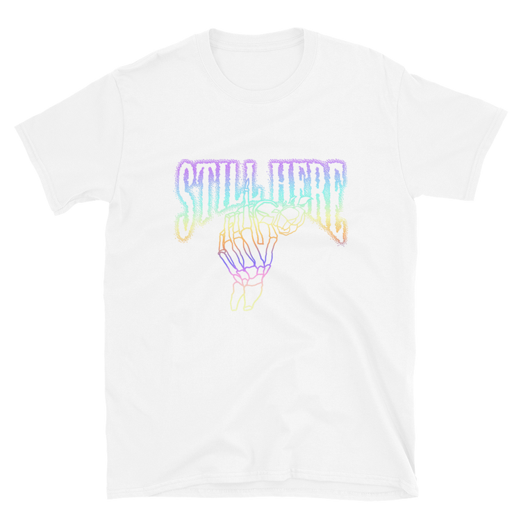 "Stil Here" Psychadelic T-Shirt